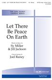 Let There Be Peace on Earth - SATB w-opt. Unison Choir (or Soloist) Cover Image