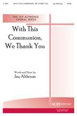 With this Communion We Thank You - SATB Cover Image