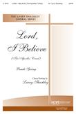 Lord I Believe - SATB Cover Image