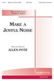 Make a Joyful Noise - SATB w-opt. Percussion Cover Image