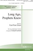 Long Ago Prophets Knew - SATB Cover Image