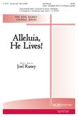 Alleluia He Lives - SATB w-opt. Handbells and Brass Cover Image
