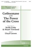 Gethsemane w-The Power of the Cross - SATB Cover Image