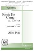 Forth He Came at Easter - SATB w/opt. Brass and Timpani