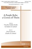 A Purple Robe a Crown of Thorn - SATB w-opt. Violin Cover Image