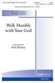 Walk Humbly with Your God - SATB w-opt. Violin and Cello (included) Cover Image