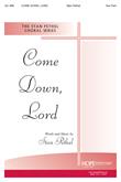 Come Down, Lord - Two Part