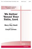 We Gather 'Round Your Table Lord - SATB Cover Image