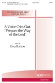 Voice Cries Out "Prepare the Way of the Lord" A - SATB Cover Image