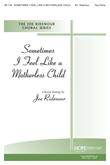 Sometimes I Feel Like a Motherless Child - Two-Part Cover Image
