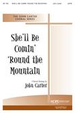 She'll Be Comin' 'Round the Mountain - SATB Cover Image