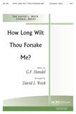 How Long Wilt Thou Forsake Me - SAT Cover Image