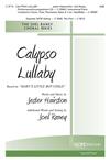 Calypso Lullaby - SAB