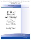 O God Beyond All Praising - Vocal solo, med. voice, key of C