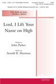 Lord I Lift Your Name on High - SATB Cover Image